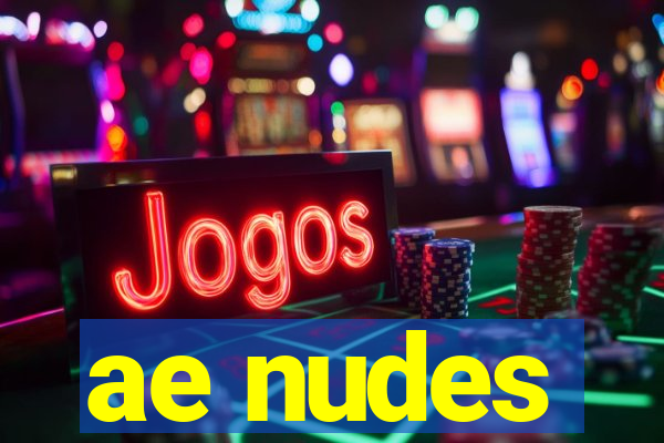 ae nudes